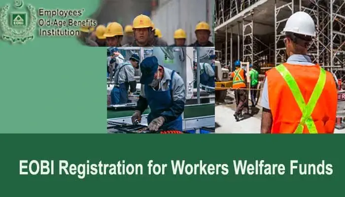 EOBI Employee Registration for Workers Welfare Funds